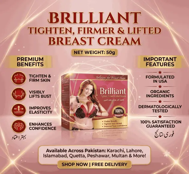 Brilliant Tighten Firmer & Lifted Breast Cream In Pakistan